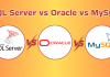 SQL Server vs Oracle vs MySQL: Which Database Is Best in 2026?