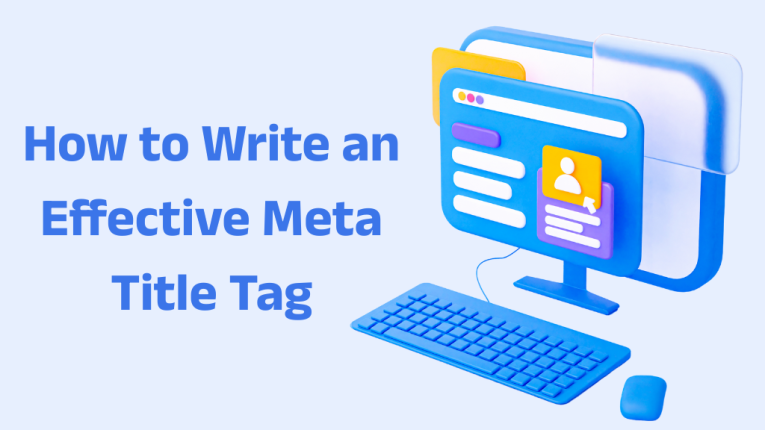 How to Write an Effective Meta Title Tag