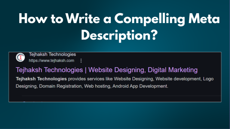 How to Write a Compelling Meta Description?