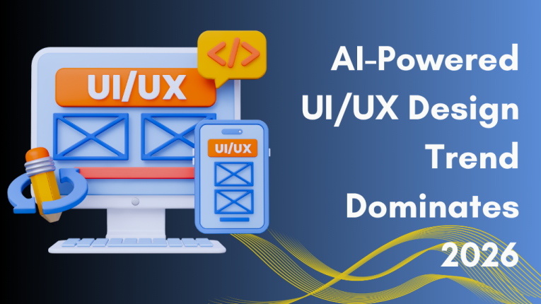 AI-Powered UI/UX Design Trend Dominates 2026