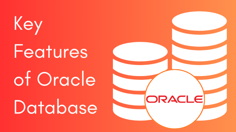 Key Features of Oracle Database | How to work Oracle Database