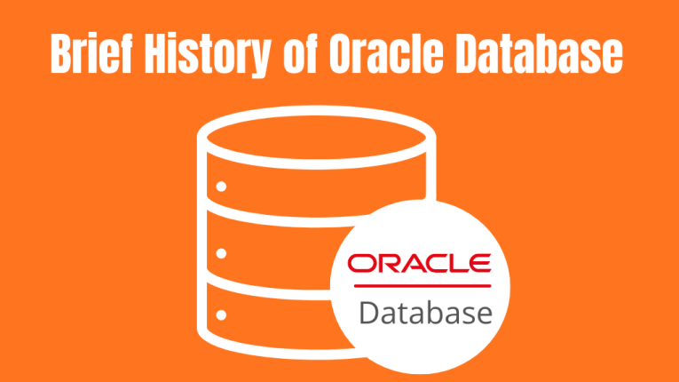 Brief History of Oracle Database | What is Oracle Database