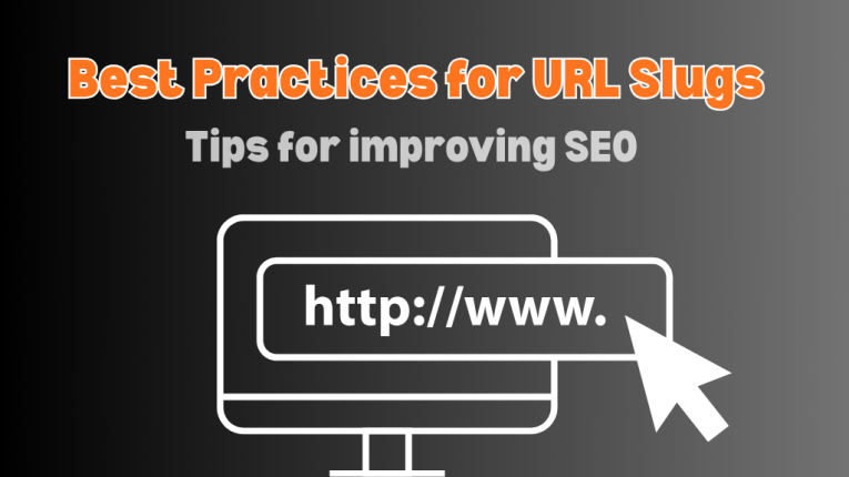 Best Practices for URL Slugs and Tips for improving SEO