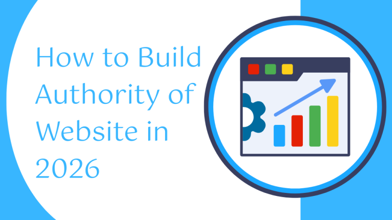 How to Build Authority of Website in 2026 | How to increase website traffic